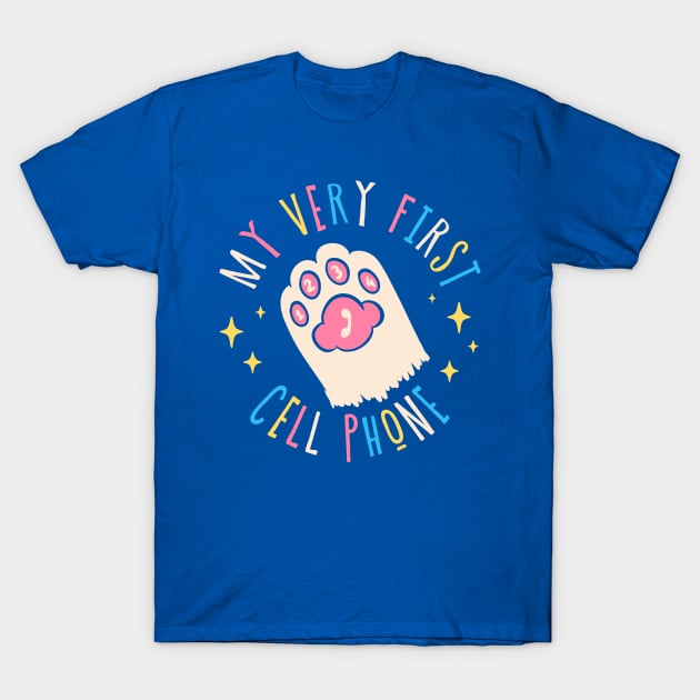 Paws | My very first cell phone | For emergency calls only T-Shirt by anycolordesigns